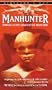 Manhunter (Widescreen Director's Cut Edition) [VHS]