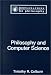 Book Philosophy and Computer Science: Problems and Applications (Explorations in Philosophy)