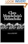 Clara Mondschein's Melancholia