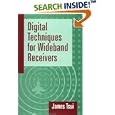 Digital Techniques for Wideband Receivers (Artech House Radar... by James Bao-Yen Tsui