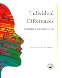 Individual Differences
 Normal and Abnormal (Principles of Psychology),
University of London College
