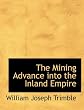 The mining advance into the Inland Empire