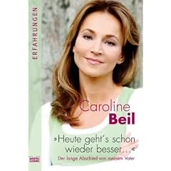 Heute geht's schon wieder besser: Der lange Abschied von meinem Vater