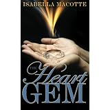 The Heart Gem ~ Isabella Macotte