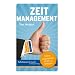 Sofortwissen kompakt. Zeitmanagement: Selbstorganisation in 50 x 2 Minuten