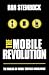 The Mobile Revolution: The Making of Mobile Services Worldwide