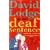 Deaf Sentence