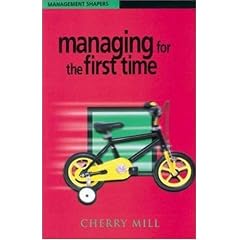 Managing for the First Time (Management Shapers)