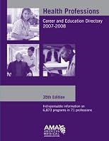 Health Professions Career and Education Directory 2007-2008 (Health Professions Career and Education Directory)