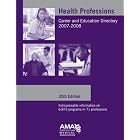 Click here to buy Health Professions Career and Education Directory 2007-2008 (Health Professions... by American Medical Association.