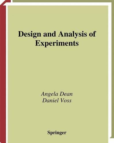 Design and Analysis of Experiments (Springer Texts in Statistics)