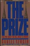 The Prize: The Epic Quest for Oil, Money and Power