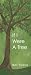 If I Were A Tree