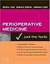 Perioperative Medicine: Just The Facts