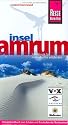Insel Amrum - Urlaubshandbuch: Urlaubshandbuch zum Entdecken und Erleben der Nordseeinsel Amrum