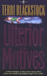 Ulterior Motives (Sun Coast Chronicles Series #3)