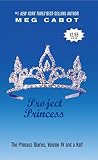 Project Princess (The Princess Diaries, Vol. 4 1/2)