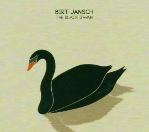 Bert Janch - The Black Swan Bert Janch - The Black Swan