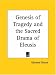 Genesis of Tragedy and the Sacred Drama of Eleusis