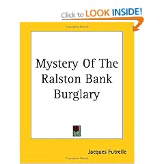 Mystery of the Ralston Bank Burglary