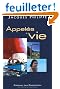 Appeles a la Vie (Poche)