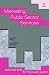 Marketing Public Sector Services: Essential Skills for the Public Sector