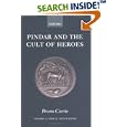 Pindar and the Cult of Heroes (Oxford Classical Monographs) by  Bruno Currie
