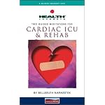 Health Journeys Cardiac ICU & Rehab (Health Journeys) book cover
