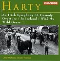 Harty: An Irish Symphony; A Comedy Overture; In Ireland; With the Wild Geese