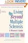 Living Beyond Multiple Sclerosis: A Women's Guide
