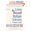 Living Beyond Multiple Sclerosis: A Women's Guide