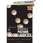 Introduction to Polymer Viscoelasticity by Montgomery T. Shaw and William J. MacKnight