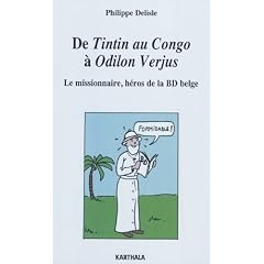 De Tintin au Congo � Odilon Verjus. Le missionnaire, h�ros de la BD belge