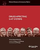 Drugs affecting 5-HT systems : the transcript of a Witness Seminar held by the History of Modern Biomedicine Research Group, Queen Mary, University of London, on 20 November 2012