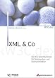 XML & Co. Die W3C-Spezifikationen f�r Dokumenten- und Datenarchitektur