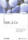 XML & Co. Die W3C-Spezifikationen f�r Dokumenten- und Datenarchitektur