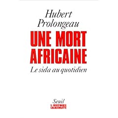 Une mort africaine: Le SIDA au quotidien