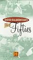 David Halberstam's the Fifties [VHS]
