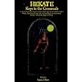 Hekate: Keys to the Crossroads (A Collection of essays, invocations etc from modern witches, priestesses and priests who work with Hekate, Goddess of Witchcraft, Magick & Sorcery. )