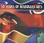 Vol. 2-50 Years of Bluegrass Hits