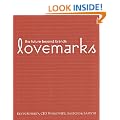 Lovemarks: The Future Beyond Brands