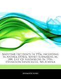 Maritime Incidents In 1956, including: Ss Andrea Doria, Soviet Submarine M-200, List Of Shipwrecks In 1956, Operation Sandcastle, Ms Athena