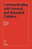 Communicating with normal and retarded children