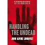 Handling the Undead