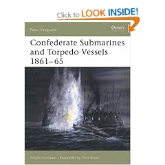 Confederate Submarines and Torpedo Vessels 1861-65 (New Vanguard)