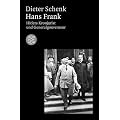 Hans Frank: Hitlers Kronjurist und Generalgouverneur