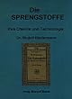 Die Sprengstoffe: Ihre Chemie und Technologie