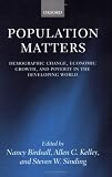 Population Matters: Demographic Change, Economic Growth, and Poverty in the Developing World
