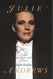 Julie Andrews: A Life on Stage and Screen