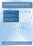 Rich Communication Suite (Rcs): High-impact Strategies - What You Need to Know: Definitions, Adoptio